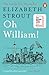 Oh William!