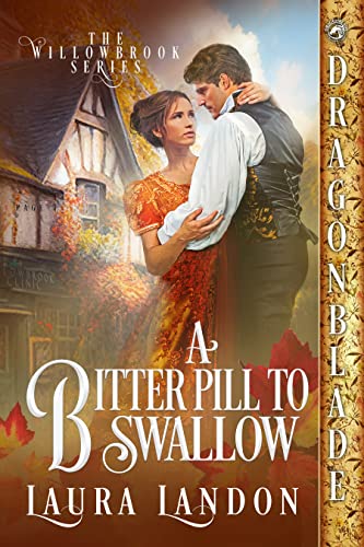 A Bitter Pill to Swallow (Willowbrook #3)