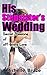 His Stepsister's Wedding by Michelle Braze