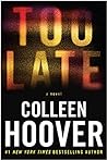 Too Late by Colleen Hoover