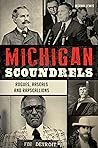 Michigan Scoundrels: Rogues, Rascals and Rapscallions