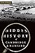 Hidden History of Cambridge...