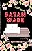 Satanwake