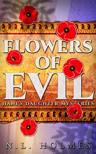 Flowers of Evil (Hani's Daughter Mysteries #1)