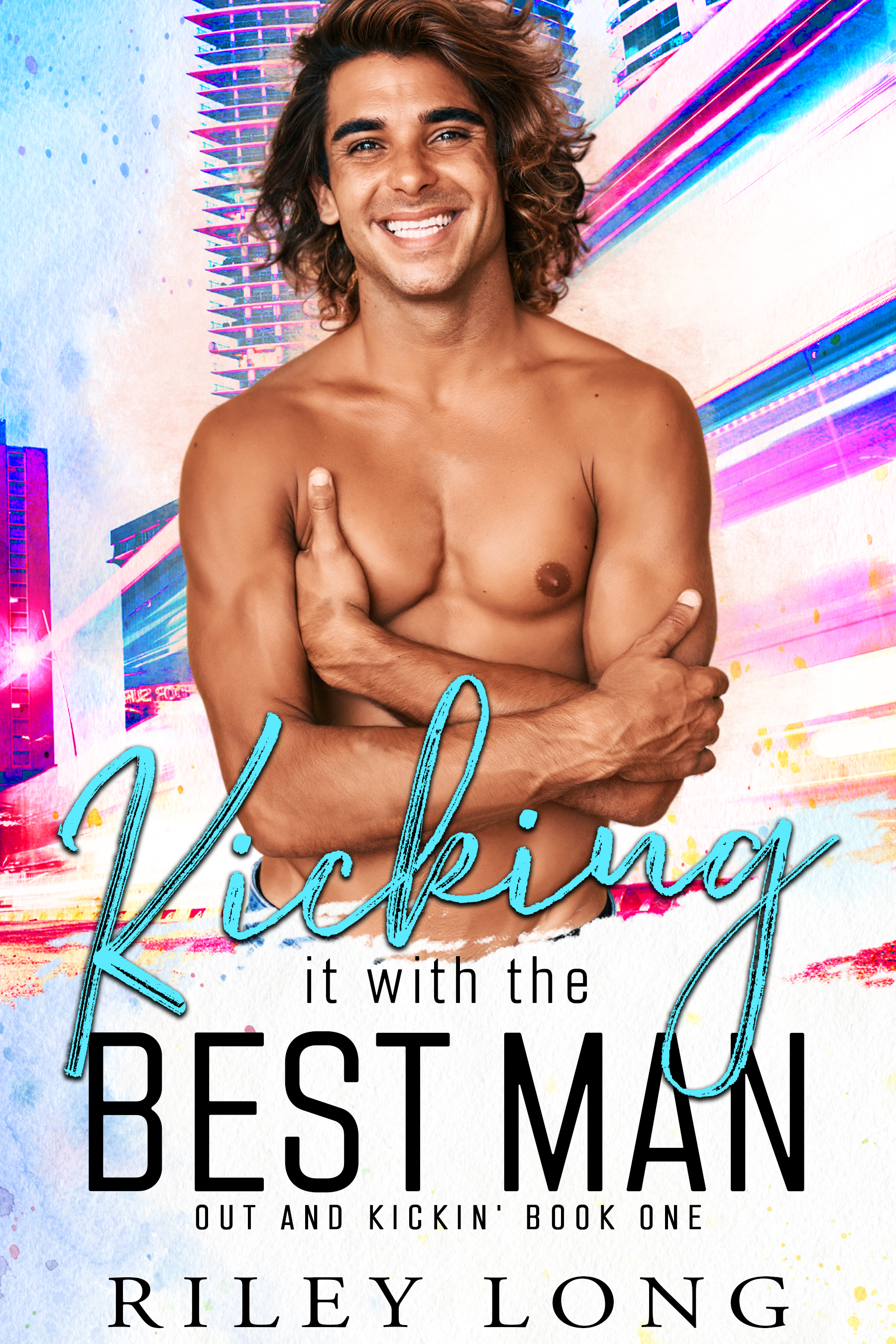 Kicking It with the Best Man (Out and Kickin' #1)