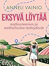 Eksyvä löytää: ma...