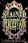 Stained Perception