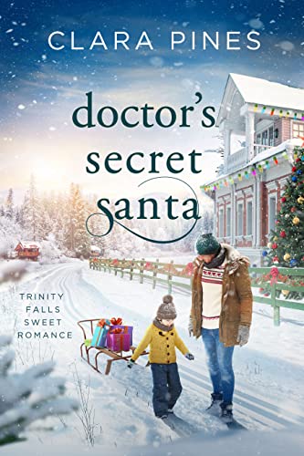 Doctor’s Secret Santa (Trinity Falls Sweet Romance #6)