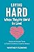 Loving Hard When They're Hard to Love: Essays on Raising Teens in Today's Complex, Chaotic World