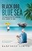 Black Dog, Blue Sea: Circum...