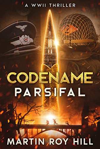 Codename Parsifal: A WWII Thriller (Kindle Edition)