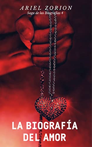 La Biografía del Amor (Kindle Edition)