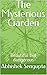 The Mysterious Garden by Abhishek Sengupta