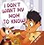 I Don't Want My Mom to Know! (Don't Want To)