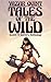 Tales of the Wild: Sword & Sorcery Anthology