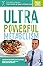 Ultra Powerful Metabolism: A Practical and Personalized Guide of the Principles that Work to Lose Weight, Regain Energy, Improve Health, and Maintain it