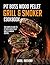 PIT BOSS WOOD PELLET GRILL & SMOKER COOKBOOK by Mark          Anthony