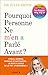 Pourquoi personne ne m'en a parlé avant ? (French Edition)