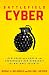 Battlefield Cyber: How China and Russia are Undermining Our Democracy and National Security