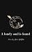 A lonely soul is found by Gloria Gladfelter A lonely soul is found by Gloria Gladfelter