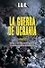 LA GUERRA DE UCRANIA: ENTRE...