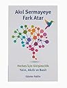 Akil Sermayeye Fa...