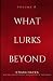 What Lurks Beyond: Volume 8