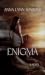 Enigma by Anna Lynn Hammar