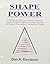 SHAPE POWER. A Treatise on ...