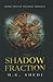 Shadow Fraction: A Page-turning thriller (The Shadow Trilogy)