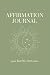 Affirmation Journal by Amy Leonard