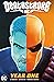 Deathstroke Inc., Vol. 2: Year One