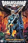 Deathstroke Inc., Vol. 1 by Joshua Williamson