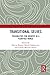 Transitional Selves by Marcus Bussey
