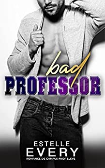 Bad Professor (édition française): romance de campus (Les Frères Winter (OMU 2)) (French Edition)