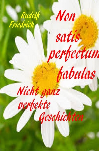 Non satis perfectum fabulas Nicht ganz perfekte Geschichten: Opto ut diversi populi in pace vivere possint