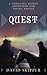 Quest: A thrilling action adventure for young adults