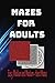 Maze Book for Adults: Easy ...