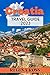 CROATIA TRAVEL GUIDE 2023: ...