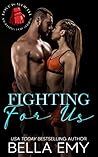 Fighting for Us
