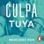 Culpa tuya (Culpables, #2)
