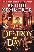 Destroy the Day (Defy the Night, #3)