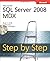 Microsoft® SQL Server® 2008...