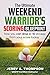 The Ultimate Weekend Warrior's Scoring Blueprint: How you can drop 6-10 strokes from your score today