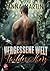 Vergessene Welt: Wildes Herz