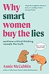 Why Smart Women Buy the Lies by Annie McCubbin