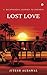Lost Love: A backpacker’s J...