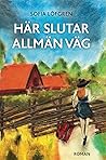 Här slutar allmän väg by Sofia Löfgren