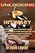 UNLOCKING INTIMACY : Practi...