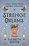 Strange Dreams